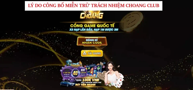 Lý do công bố miễn trừ trách nhiệm ChoangClub?