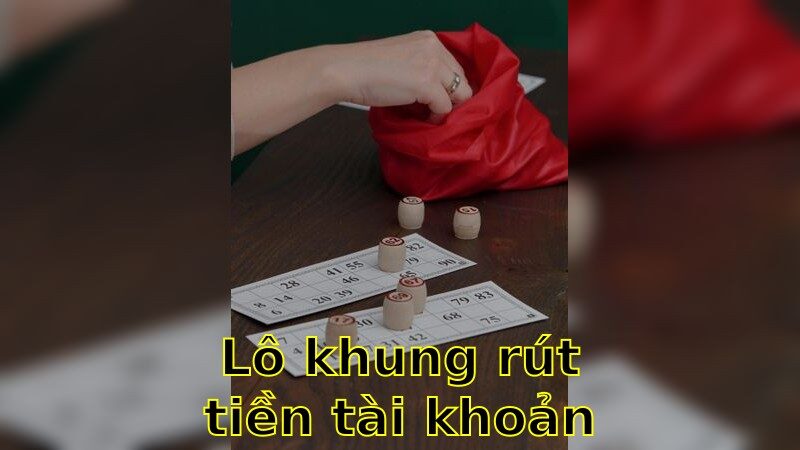 Chiến thuật chơi Lô khung thắng lớn