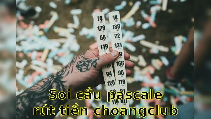 Soi cầu Pascale - Bí quyết trúng lớn